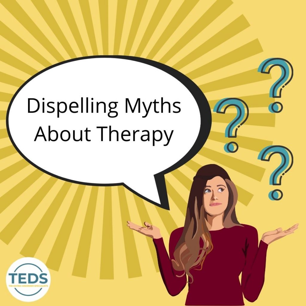 Dispelling the myths about therapy